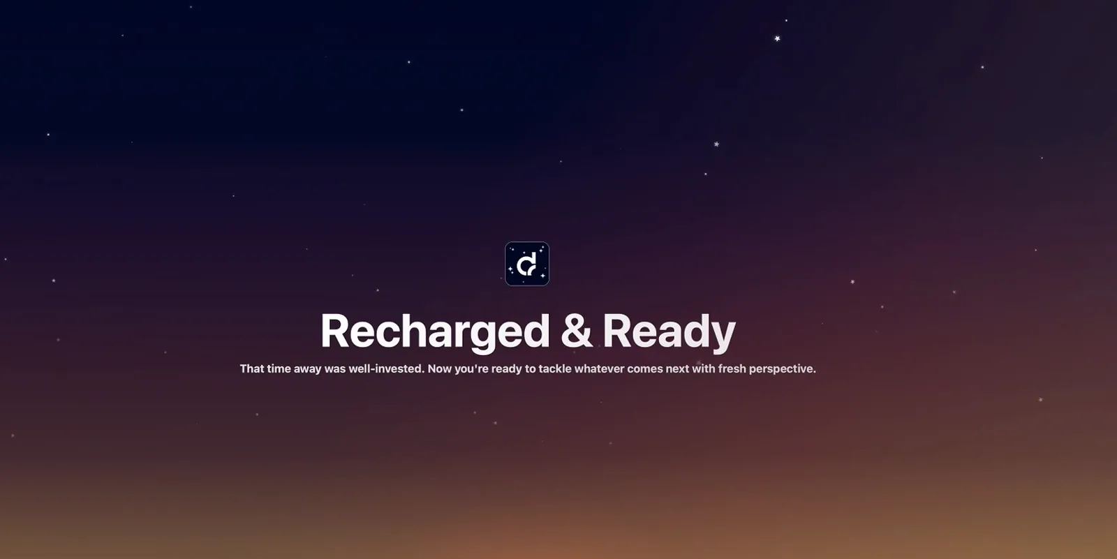 DeskRest 'Recharged & Ready' screen after completing a break during our test